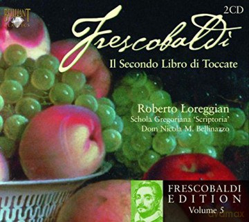 Lorregian: Frescobaldi Edition Vol. 5: Secondo Libro Di Toccate [CD]
