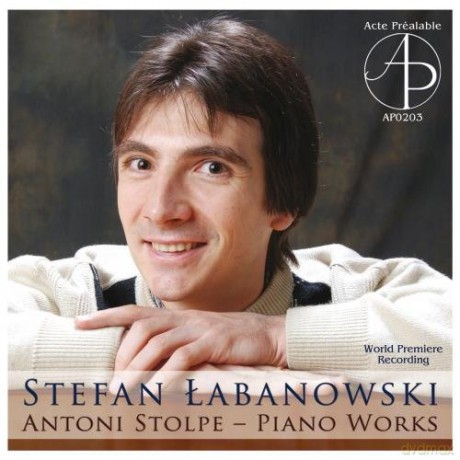 Łabanowski Stefan: Antoni Stolpe: Piano Works [CD]