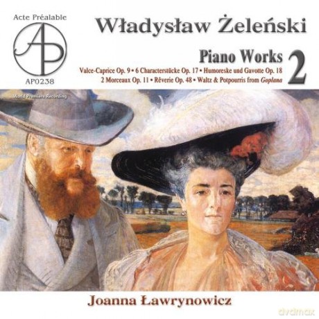 Ławrynowicz Joanna: Władysław Żeleński: Piano Works - Vol. II [CD]