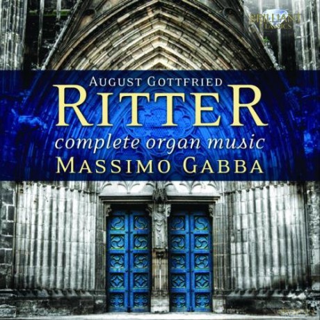 Massimo Gabba: Ritter: Complete Organ Music [CD]
