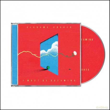 Alabama Shakes: I Must Be Dreaming [CD]