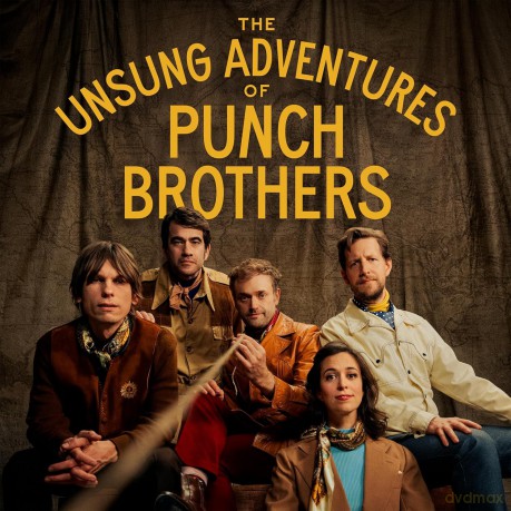 Punch Brothers: The Unsung Adventures Of Punch [CD]
