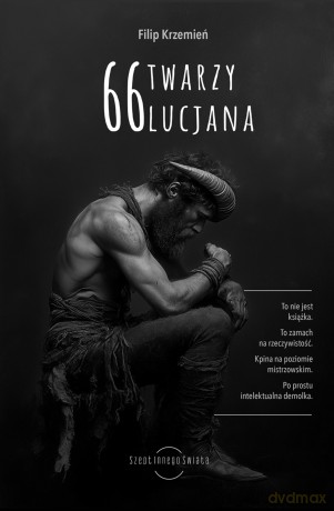 66 twarzy Lucjana - Filip Krzemień [KSIĄŻKA]