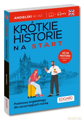 Angielski. Krótkie historie na start - Stephen Davies, Gaham Carr, Lubow Swietliczna [KSIĄŻKA]