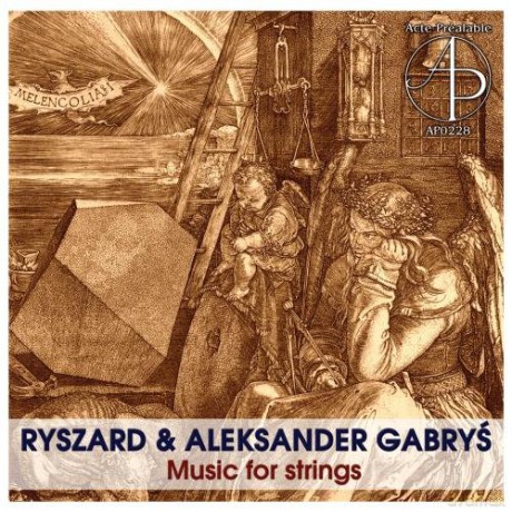 Ryszard I Aleksander Gabryś: Muzyka Smyczkowa [CD]
