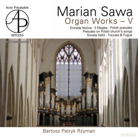 Rzyman Bartosz Patryk: M. Sawa - Utwory Organowe V [CD]