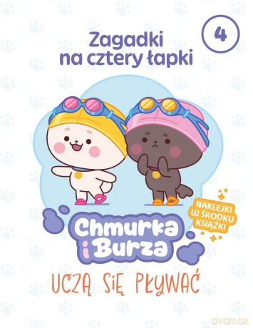 Chmurka i Burza uczą się pływać. Chmurka i Burza. Zagadki na cztery łapki [KSIĄŻKA]