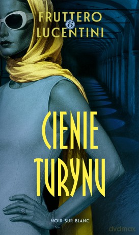 Cienie Turynu - Carlo Fruttero, Franco Lucentini [KSIĄŻKA]
