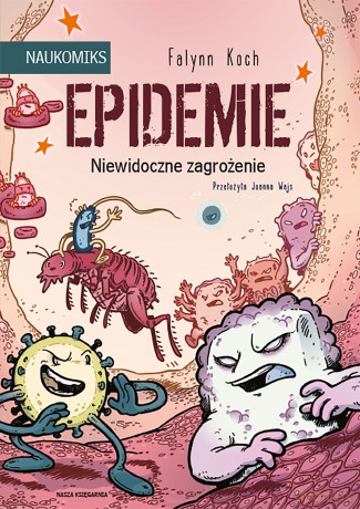 Epidemie. Niewidoczne zagrożenie - Falynn Koch [KOMIKS]