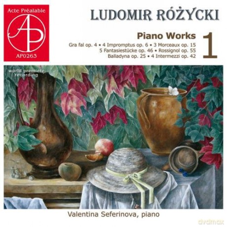 Seferinova: Różycki: Utwory Fortepianowe 1 [CD]