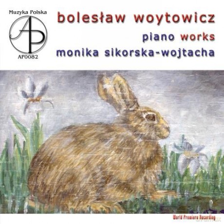 Sikorska-Wojtacha: Bolesław Woytowicz: Piano Works [CD]