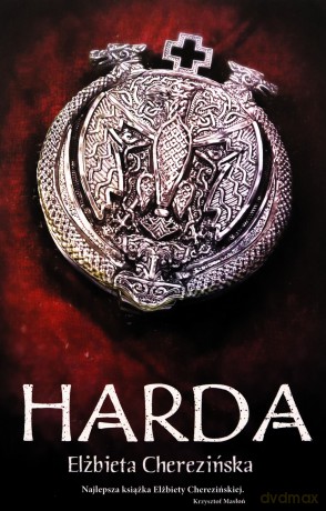 Harda - Elżbieta Cherezińska [KSIĄŻKA]