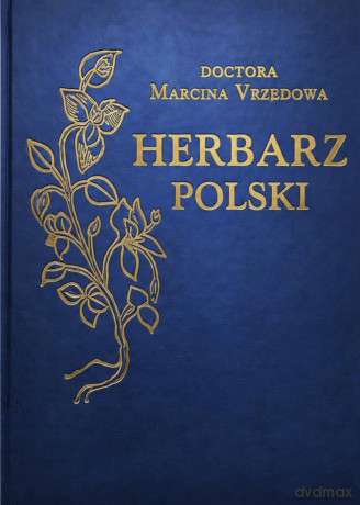 Herbarz polski Marcina z Urzędowa - Marcin z Urzędowa [KSIĄŻKA]