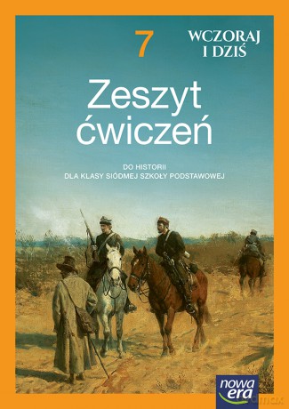 Historia WCZORAJ I DZIŚ Ćwiczenia klasa 7 szkoła podstawowa EDYCJA 2026 - Jurek Krzysztof, Lidia Leszczyńska, Iwona Janicka, Katarzyna Panimasz [KSIĄŻKA]