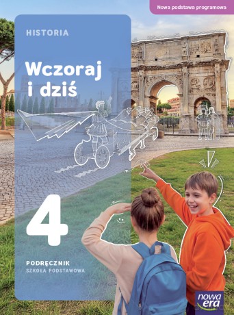 Historia WCZORAJ I DZIŚ Podręcznik klasa 4 szkoła podstawowa EDYCJA 2026 - Grzegorz Wojciechowski, Sławomir Wróblewski [KSIĄŻKA]