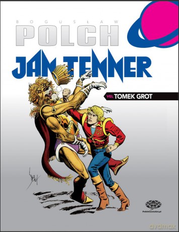 Jan Tenner. Tomek Grot - Bogusław Polch [KOMIKS]