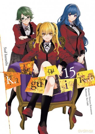 Kakegurui Twin (Tom 15) - Homura Kawamoto, Kei Saiki [KOMIKS]