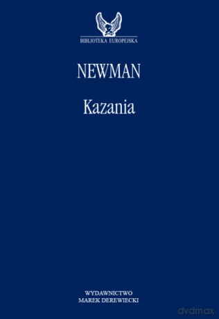 Kazania - Św. John Henry Newman [KSIĄŻKA]