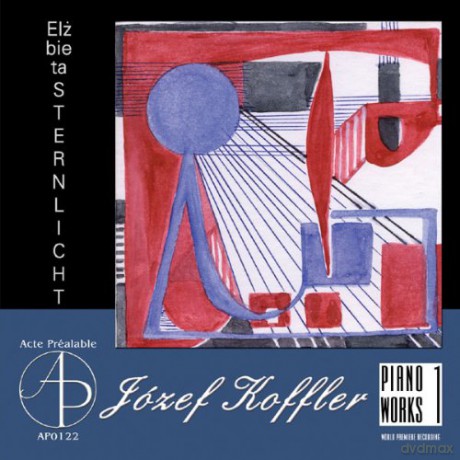 Sternlicht Elżbieta: Józef Koffler: Piano Works I [CD]