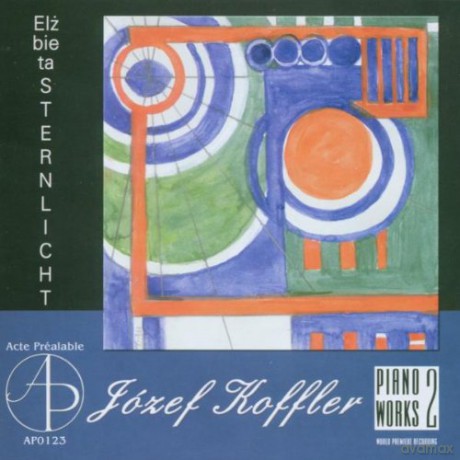 Sternlicht Elżbieta: Koffler Józef - Utwory Fortepianowe II [CD]