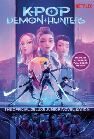 K-Pop Demon Hunters. The Official Deluxe Junior Novelization [KSIĄŻKA]