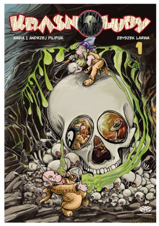 Krasnoludy (Tom 1) - Zbigniew Larwa, Andrzej Pilipiuk, Katarzyna Pilipiuk [KOMIKS]