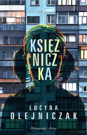 Księżniczka - Lucyna Olejniczak [KSIĄŻKA]