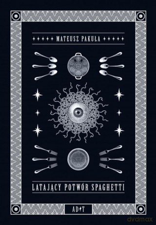 Latający potwór spaghetti - Mateusz Pakuła [KSIĄŻKA]
