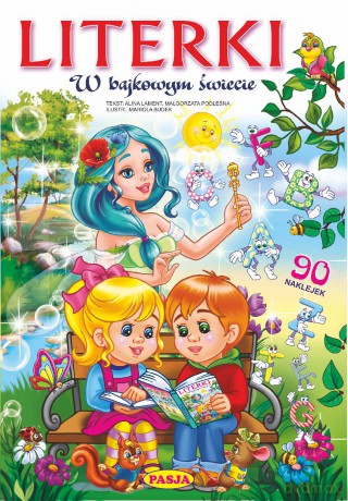 Literki. W bajkowym świecie - Alina Lament, Małgorzata Podleśna, Mariola Budek [KSIĄŻKA]
