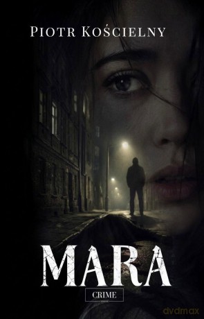 Mara - Piotr Kościelny [KSIĄŻKA]