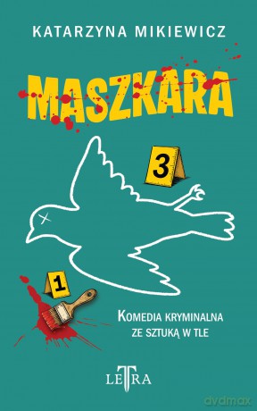 Maszkara - Katarzyna Mikiewicz [KSIĄŻKA]