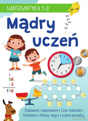 Mądry uczeń. Matematyka 1-3 - Tamara Malska [KSIĄŻKA]