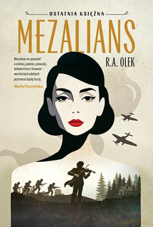 Mezalians. Ostatnia księżna (Tom 1) - R.A. Olek [KSIĄŻKA]