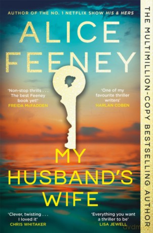 My Husband's Wife - Alice Feeney [KSIĄŻKA]