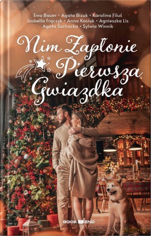 Nim zapłonie pierwsza gwiazdka [KSIĄŻKA]