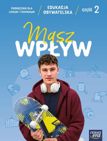 Nowa Edukacja obywatelska MASZ WPŁYW podręcznik część 2 EDYCJA 2026 - Michał Tragarz, Sławomir Drelich, Elżbieta Krawczyk, Rafał Flis [KSIĄŻKA]