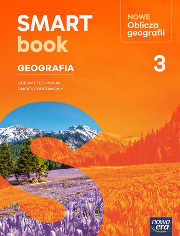 Nowa Geografia NOWE OBLICZA GEOGRAFII Smartbook część 3 zakres podstawowy EDYCJA 2026 [KSIĄŻKA]