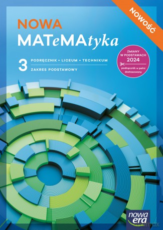 Nowa Matematyka NOWA MATEMATYKA część 3 zakres podstawowy EDYCJA 2026 - Wojciech Babiański, Lech Chańko, Joanna Czarnowska, Grzegorz Janocha, Jolanta Wesołowska [KSIĄŻKA]