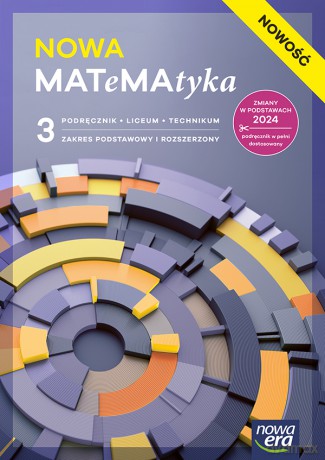Nowa Matematyka NOWA MATEMATYKA podręcznik część 3 zakres podstawowy i rozszerzony EDYCJA 2026 - Wojciech Babiański, Lech Chańko, Joanna Czarnowska, Grzegorz Janocha, Dorota Ponczek, Jolanta Wesołowska [KSIĄŻKA]