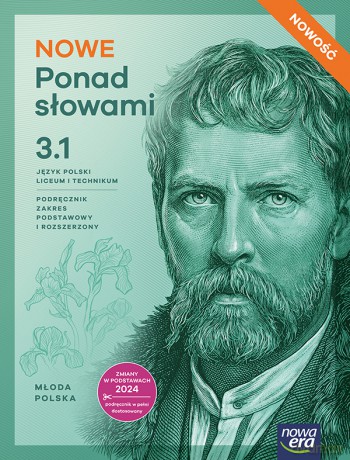 Nowa Ponad słowami Język polski podręcznik 3 część 1 liceum i technikum zakres podstawowy i rozszerzony EDYCJA 2026 - Joanna Kościerzyńska, Anna Cisowska, Aleksandra Wróblewska, Małgorzata Matecka, Anna Równy, Joanna Ginter [KSIĄŻKA]