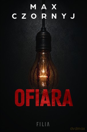 Ofiara - Max Czornyj [KSIĄŻKA]