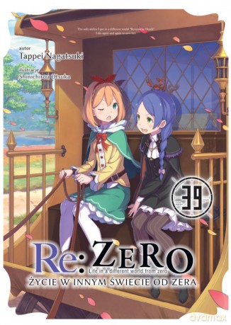 Re: Zero. Życie w innym świecie od zera. Light Novel (Tom 39) - Tappei Nagatsuki, Shinichirou Otsuka [KOMIKS]