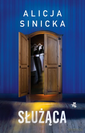 Służąca - Alicja Sinicka [KSIĄŻKA]