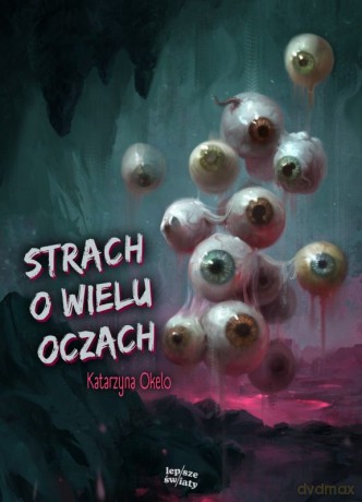 Strach o wielu oczach - Katarzyna Okelo [KSIĄŻKA]