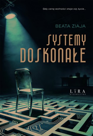 Systemy doskonałe - Beata Ziaja [KSIĄŻKA]