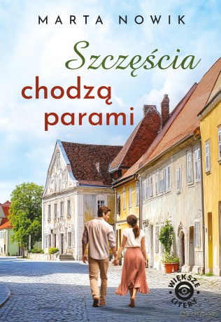 Szczęścia chodzą parami - Marta Nowik [KSIĄŻKA]