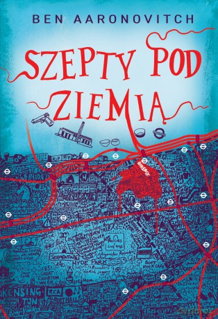 Szepty pod ziemią. Peter Grant (Tom 3) - Ben Aaronovitch [KSIĄŻKA]