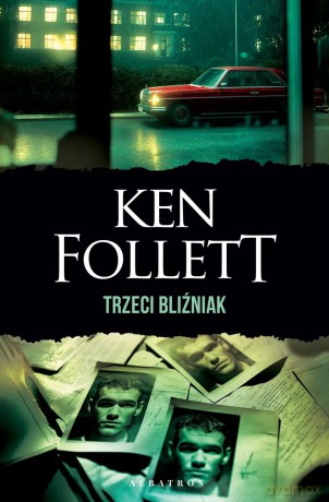 Trzeci bliźniak - Ken Follett [KSIĄŻKA]