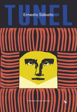 Tunel - Ernesto Sabato [KSIĄŻKA]
