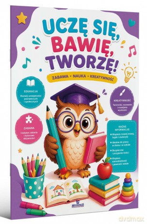 Uczę się, bawię, tworzę! - Ewelina Chmielińska [KSIĄŻKA]